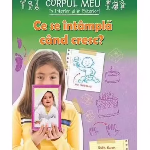 Ce se întâmplă când cresc? - Paperback - Ruth Owen - Cartex