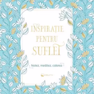 Inspirație pentru suflet - Paperback brosat - Kreativ