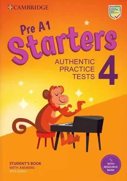 Starters 4, Student’s Book with Answers with Audio with Resource Bank Authentic Practice Tests – Paperback brosat – Cambridge