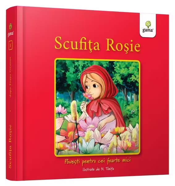 Scufița Roșie – Hardcover – Nicolae Tonița – Gama