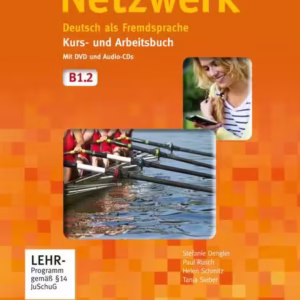 Netzwerk B1.2, Kurs- und Arbeitsbuch mit DVD und 2 Audio-CDs - Paperback brosat - Helen Schmitz, Paul Rusch, Stefanie Dengler - Klett Sprachen