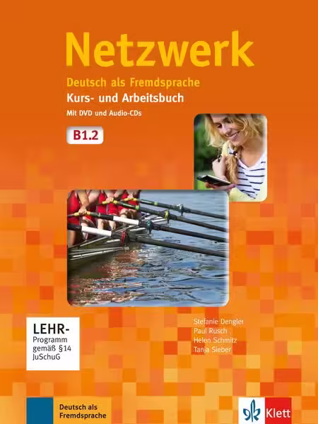 Netzwerk B1.2, Kurs- und Arbeitsbuch mit DVD und 2 Audio-CDs – Paperback brosat – Helen Schmitz, Paul Rusch, Stefanie Dengler – Klett Sprachen