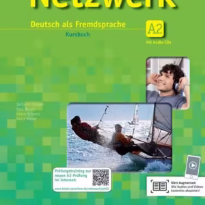 Netzwerk A2, Kursbuch Gesamtband + 2 CDs - Paperback brosat - Tanja Mayr-Sieber, Helen Schmitz, Paul Rusch, Stefanie Dengler - Klett Sprachen
