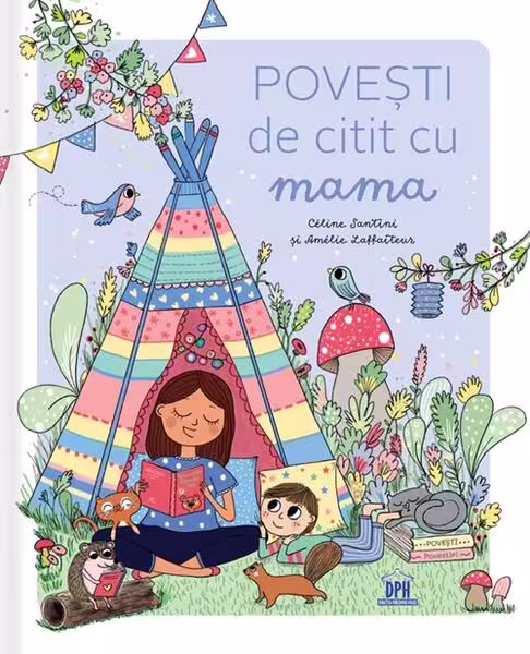 Povești de citit cu mama – Hardcover – Céline Santini – Didactica Publishing House