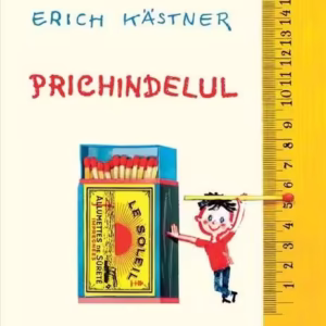 Prichindelul - Hardcover - Erich Kästner - Arthur
