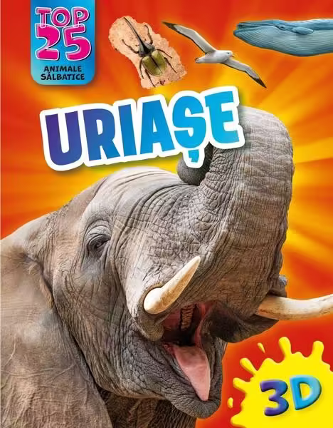 Top 25 animale sălbatice – Uriașe 3D – Paperback brosat – Kreativ