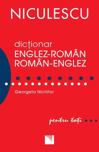 Dicţionar englez-român/român-englez – Paperback brosat – Georgeta Nichifor – Niculescu