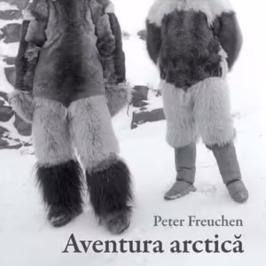 Aventura arctică - Paperback brosat - Peter Freuchen - Art