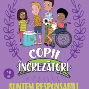 Copii încrezători. Suntem responsabili - Paperback - Honor Head - Bookzone