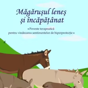 Măgărușul leneș și încăpățânat - Paperback - Tana