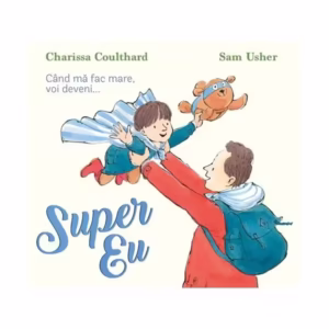 Super Eu - Hardcover - Charissa Coulthard - Didactica Publishing House