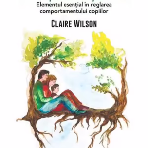 Prezența calmă și sigură - Paperback brosat - Claire Wilson - Univers
