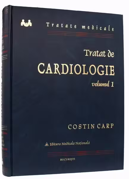 Tratat de cardiologie (Vol. 1) – Hardcover – Dr. Costin Carp – Naţional