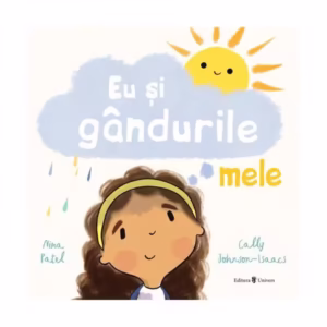 Eu și gândurile mele - Hardcover - Nima Patel - Univers
