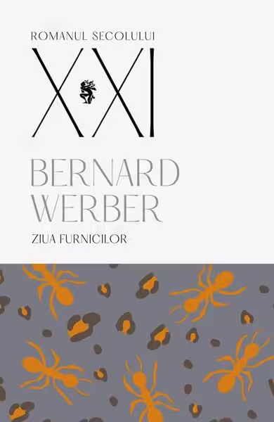 Ziua furnicilor (Vol. 2) – Paperback brosat – Bernard Werber – Univers