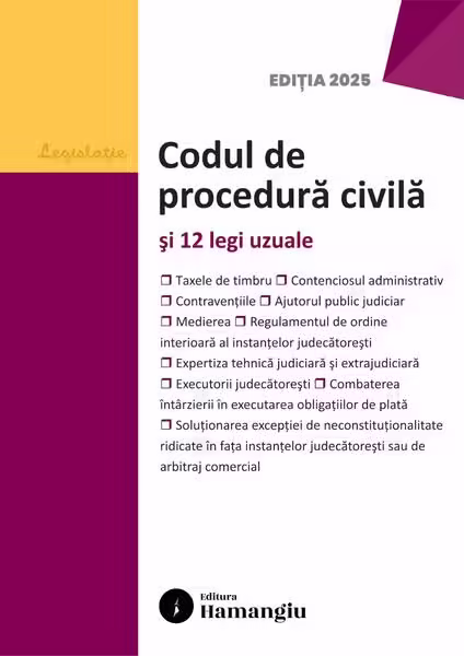 Codul de procedură civilă și 12 legi uzuale. Actualizat la 15 septembrie 2025 – Paperback brosat – *** – Hamangiu