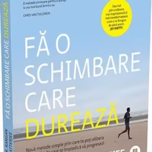 Fă o schimbare care durează - Paperback brosat - Dr. Rangan Chatterjee - Publica