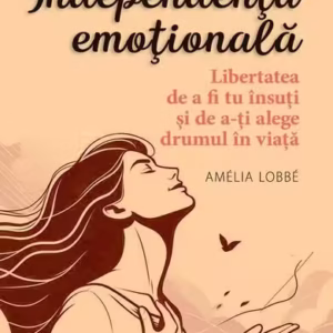 Independenţa emoţională - Paperback brosat - Niculescu