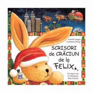 Scrisori de Crăciun de la Felix - Hardcover - Annette Langen - Didactica Publishing House