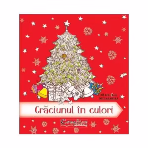 Crăciunul în culori - Paperback brosat - *** - Creative Publishing