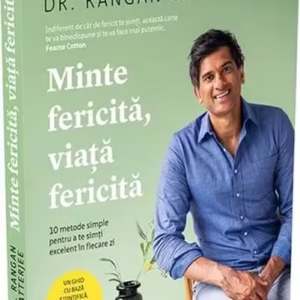 Minte fericită, viață fericită - Paperback brosat - Dr. Rangan Chatterjee - Publica