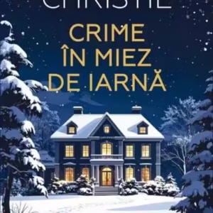 Crime în miez de iarnă - Paperback brosat - Agatha Christie - Litera