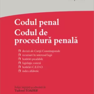 Codul penal. Codul de procedură penală și Legile de punere în aplicare. Actualizată 1 octombrie 2025 - Paperback brosat - Tudorel Toader - Hamangiu