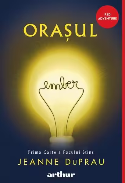 Orașul Ember – Paperback brosat – Jeanne DuPrau – Arthur