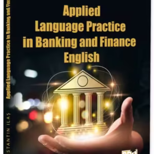 Applied Language Practice in Banking and Finance English - Paperback brosat - Pro Universitaria