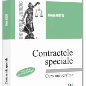 Contractele speciale - Paperback brosat - Florin Moţiu - Universul Juridic