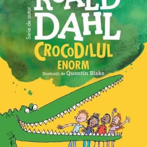 Crocodilul Enorm (format mic) - Hardcover - Art