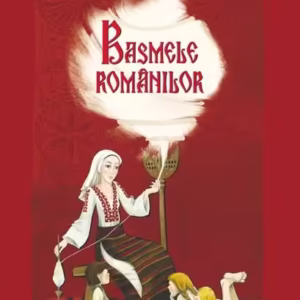 Basmele românilor - Paperback brosat - Petre Ispirescu - Polirom
