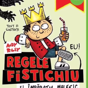 Regele Fistichiu și Împăratul Malefic (Vol. 1) - Hardcover - Andy Riley - Arthur
