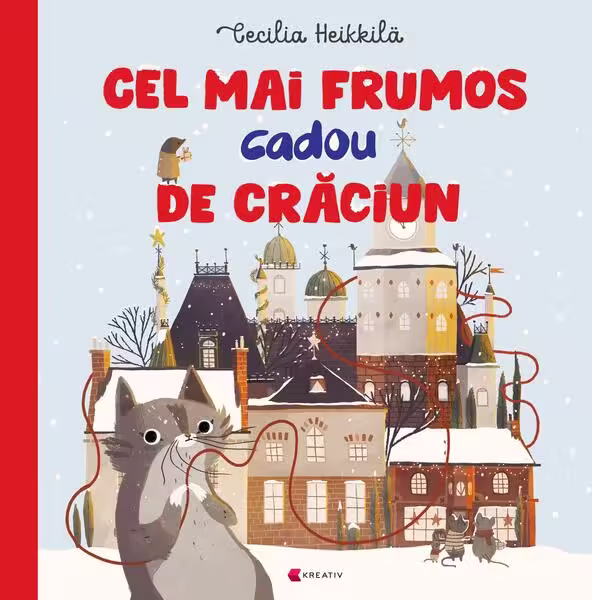Cel mai frumos cadou de Crăciun – Hardcover – Kreativ