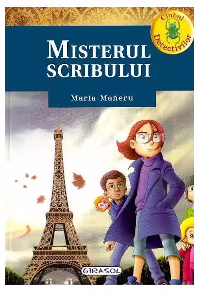 Clubul detectivilor. Misterul scribului – Paperback brosat – Maria Mañeru – Girasol