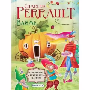 Basme - Charles Perrault - Hardcover - Charles Perrault - Girasol
