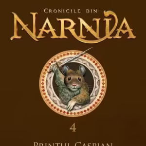 Prințul Caspian. Cronicile din Narnia (Vol. 4) - Hardcover - Clive Staples Lewis - Arthur