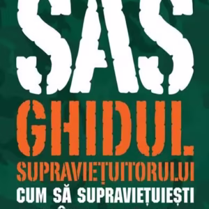 SAS. Ghidul supraviețuitorului - Paperback brosat - John Lofty Wiseman - Nemira