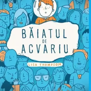 Băiatul de acvariu - Paperback brosat - Lisa Thompson - Arthur