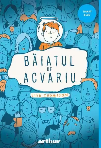 Băiatul de acvariu – Paperback brosat – Lisa Thompson – Arthur