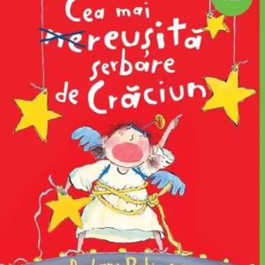 Cea mai reușită serbare de Crăciun - Hardcover - Barbara Robinson - Arthur