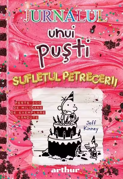 Sufletul petrecerii. Jurnalul unui puști (Vol. 20) – Hardcover – Jeff Kinney – Arthur