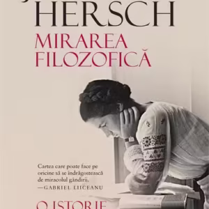 Mirarea filozofică - Paperback brosat - Jeanne Hersch - Humanitas