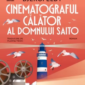 Cinematograful călător al domnului Saito - Paperback brosat - Humanitas