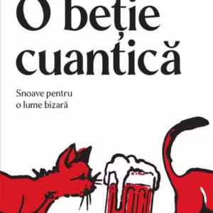 O beție cuantică - Paperback brosat - Nemira
