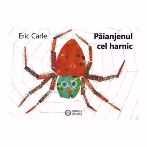Păianjenul cel harnic - Hardcover - Eric Carle - Portocala albastră