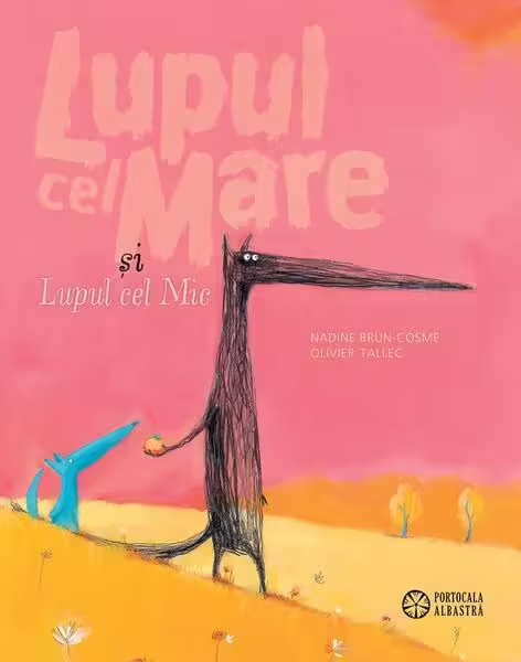 Lupul cel Mare și Lupul cel Mic (Vol. 1) – Hardcover – Nadine Brun-Cosme – Portocala albastră