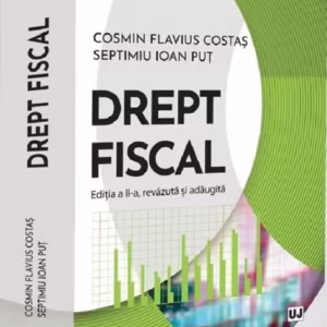 Drept fiscal - Paperback brosat - Cosmin Flavius Costaș, Septimiu Ioan Puț - Universul Juridic