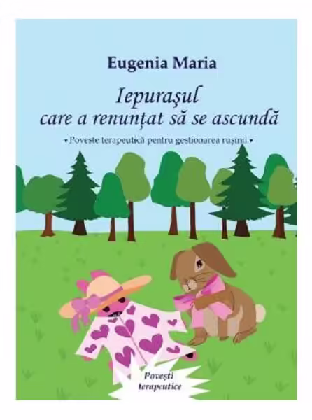 Iepurașul care a renunțat să se ascundă – Paperback – Tana
