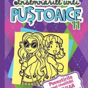 Povestirile unei rivalități nu chiar atât de prietenoase. Însemnările unei puștoaice (Vol.11) - Hardcover - Rachel Renée Russell - Arthur